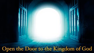 Open the Door to Kingdom of God | Sunday Worship | Champaign Church of Christ