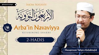 Jabroil hadisi sharhi I 2-hadis I Arba'in Navaviyya I Husaynxon Yahyo Abdulmajid I