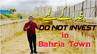 Why DO NOT INVEST IN BAHRIA TOWN KARACHI Is Trending Right Now