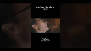 Irwan Fauna - Hanya Kamu ( @ku )(3)