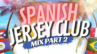 Jersey Club Mix 2022 | Latin part 2