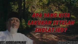 Ustadz KH Abdullah Manaf Amin, Ahad 09 Mei 2021