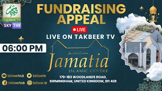 Live Appeal For Jamatia Islamic Centre - Woodlands Road