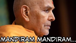 Mandiram Mandiram~BAPS Kirtan