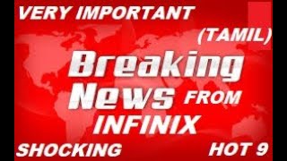 INFINIX  || Breaking news || very important news from infinix brand || in Tamil || date changed