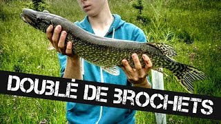 Pêche gros brochets (doublé)