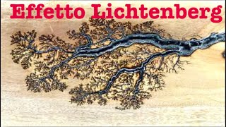 Come ottenere l’effetto Lichtenberg a costo zero