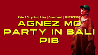 Agnez Mo - Party In Bali PIB Lyric Video