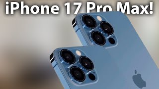 First Look - iPhone 17 Series – New Colors and Epic Upgrades!