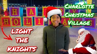 Charlotte Christmas Village...Light The Knights! | Jayce McLain