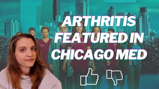 Arthritis patient reacts to CHICAGO MED episode on arthritis | RA and Myself