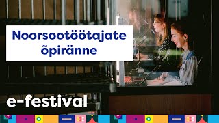 Noorsootöötajate õpiränne | Erasmus+ | e-festival