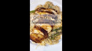 Creamy Orzo with Asparagus and Chicken - One Pan Meal!