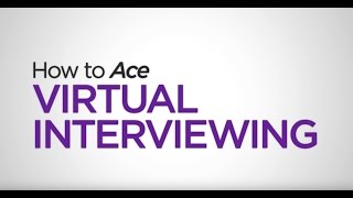 Ace your Virtual Interview!