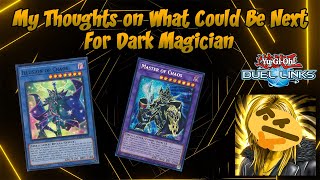 My Thoughts on What Could be Next for Dark Magician [Yu-Gi-Oh! Duel Links]