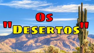 Segredos dos desertos... Por que são tão quentes de dia e frios a noite? #Desertos