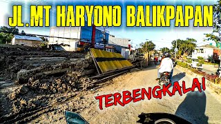 MAKIN PARAH.!!! JL.MT HARYONO BALIKPAPAN - MOTOVLOG BALIKPAPAN