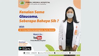 Kenalan Sama Glaucoma, Seberapa Bahaya Sih ? | #Sahabatprima #talkshow