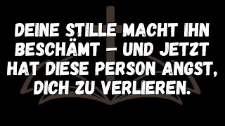 Deine Stille macht ihn beschämt – und jetzt hat DIESE PERSON Angst, dich zu verlieren