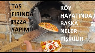 EL YAPIMI TAŞ FIRINIMIZ (köy hayatında pizza, mayalı çörek ve börek yapıyoruz)