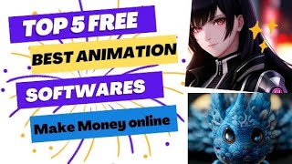 Top 5 Best Animation Software's | Animation Software | Best Animation Software