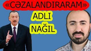 "Cəzalandıraram"  Adlı Nağıl - Həbib Müntəzir