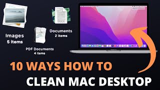 Clean Mac Desktop - 10 Best Techniques