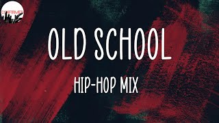 𝑶𝒍𝒅 𝑺𝒄𝒉𝒐𝒐𝒍 𝑹𝒂𝒑 𝑷𝒍𝒂𝒚𝒍𝒊𝒔𝒕  | DJ Quik, Ice Cube, Tha Dogg Pound