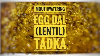 Kolkata's Famous Mouthwatering recipe enjoy with Paratha or Roti...Egg Dal (lentil)Tadka 😋