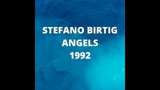 STEFANO BIRTIG - ANGELS - 1992