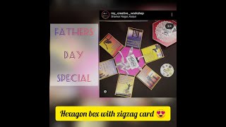 HEXAGON BOX WITH ZIGZAG CARD | FATHER'S DAY SPECIAL | AASI CREATIONS