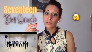 Choreographer Reacts to SEVENTEEN - DON QUIXOTE (CHOREOGRAPHY VIDEO) First Time Reaction!