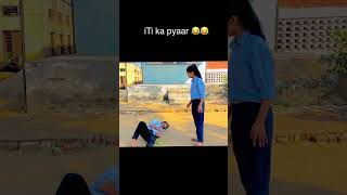 iTi ka pyar 😂||please subscribe my channel 🙏||#funny #comedy #shorts #video #viral #funnyreel