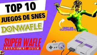 SWES - TOP 10 | Averigue como son los RAROS gustos del WAFLITO | DonWafle