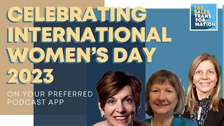 #67 -  Celebrating International Women's Day 2023