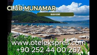 CLUB MUNAMAR BEACH RESORT +90 252 440 0267 Bilgi & Rezervasyon