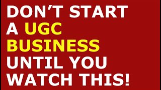 How to Start a UGC Business | Free UGC Business Plan Template Included