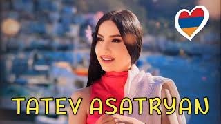 Tatev Asatryan - Lavaguyn Hiter #haykakan #mix #2024