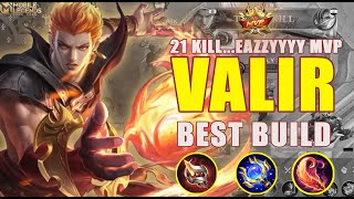 21 Kills!! VALIR EAZYYY KILL!! Best Build and Emblem - Best Build 2022 - Top 1 Global Valir ~ MLBB