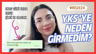 YKS'YE Girmekten Son Anda Neden Vazgeçtim? YKS Günü Yaşadıklarım | #yks2024 #yks