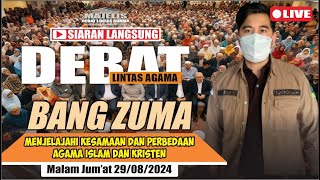 DEBAT LINTAS AGAMA BANG ZUMA TERBARU HARI INI, KAMIS MALAM JUM'AT 29/08/2024