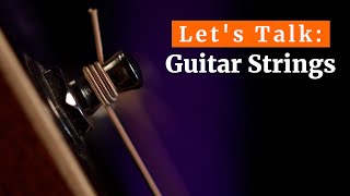 What's the difference between GUITAR STRINGS?