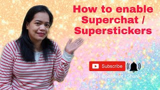 PAANO MAG ENABLED NG SUPERCHAT / SUPERSTICKERS | MIDDLE EAST | TIPS PARA MAPADALI ANG MONETIZATION