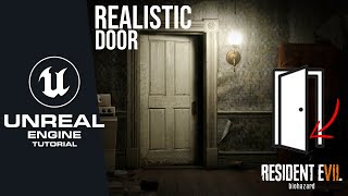 How to make a Realistic Door System in Unreal Engine 5  | Complete First Person Horror Tutorial