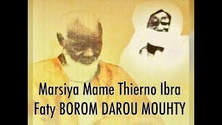 Marsiya S Moussa Ka ci Mame Thierno Birahim Mbacke Borom Daroul Mouhty