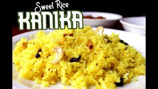 KANIKA | Sweet Rice | Authentic Puri Kanika Recipe | How to make Kanika