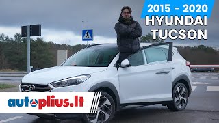 Hyundai Tucson (2015-2020) - Autoplius.lt automobilio apžvalga