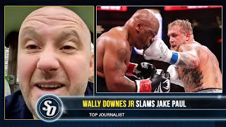 Mike Tyson LOSES: 'ABSOLUTE NONSENSE, JAKE PAUL CAN'T HURT ANYONE!' - Wally Downes