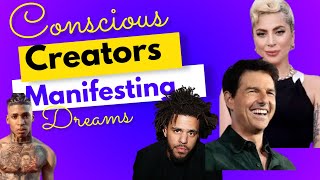 Conscious Creators manifesting dreams