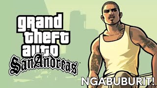 NGABUBURIT NAMATIN GAME LEGEND! GTA San Andreas #1